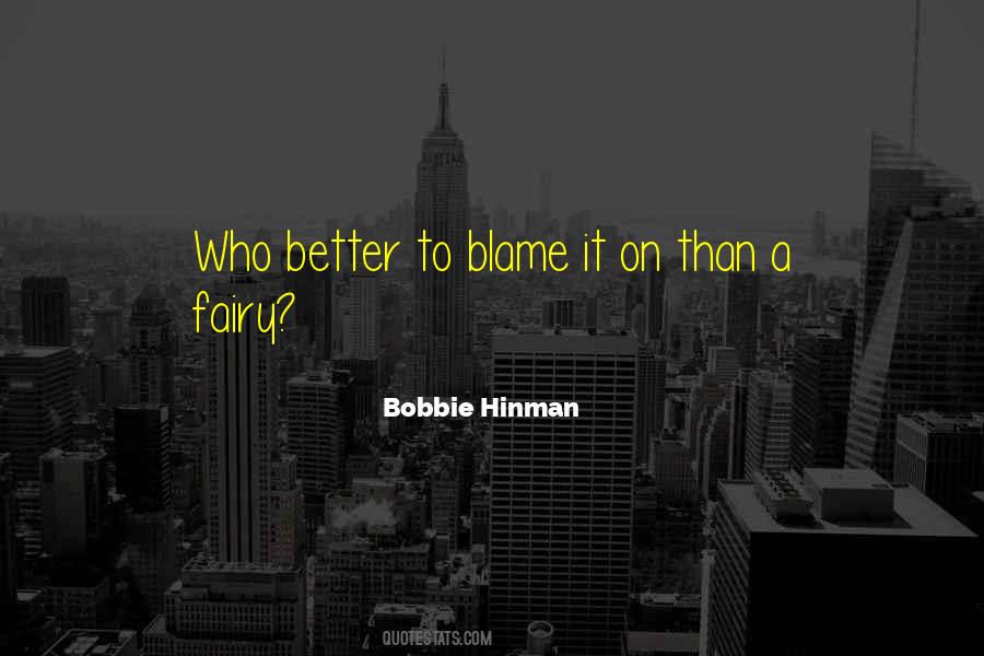 Bobbie Hinman Quotes #502730