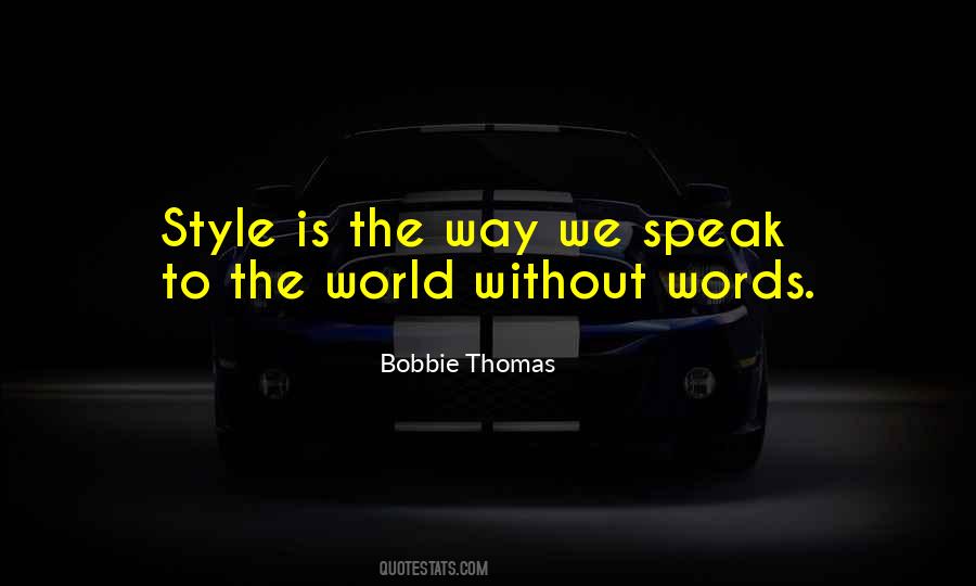 Bobbie Thomas Quotes #1172007 Bobbie Thomas Quotes #1172007