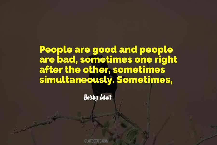 Bobby Adair Quotes #1015270