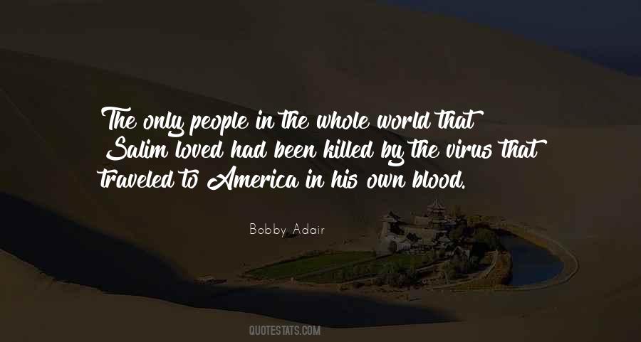 Bobby Adair Quotes #601581