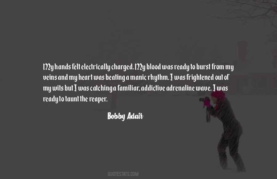 Bobby Adair Quotes #783217