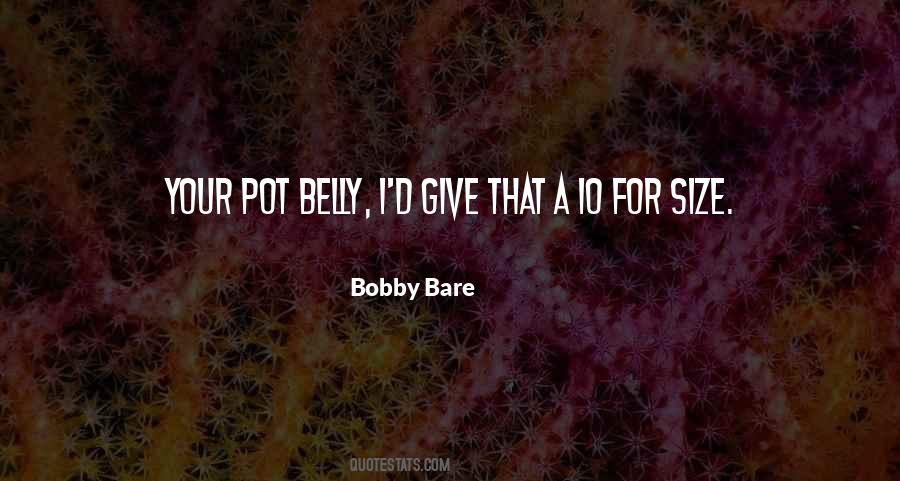 Bobby Bare Quotes #1492022
