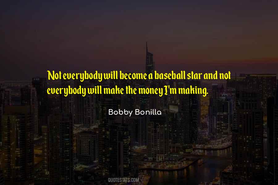 Bobby Bonilla Quotes #388580