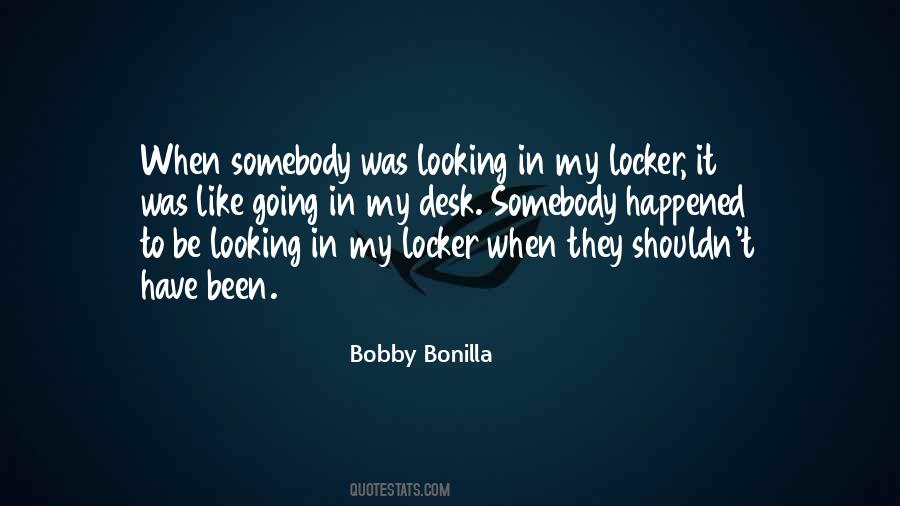Bobby Bonilla Quotes #594961