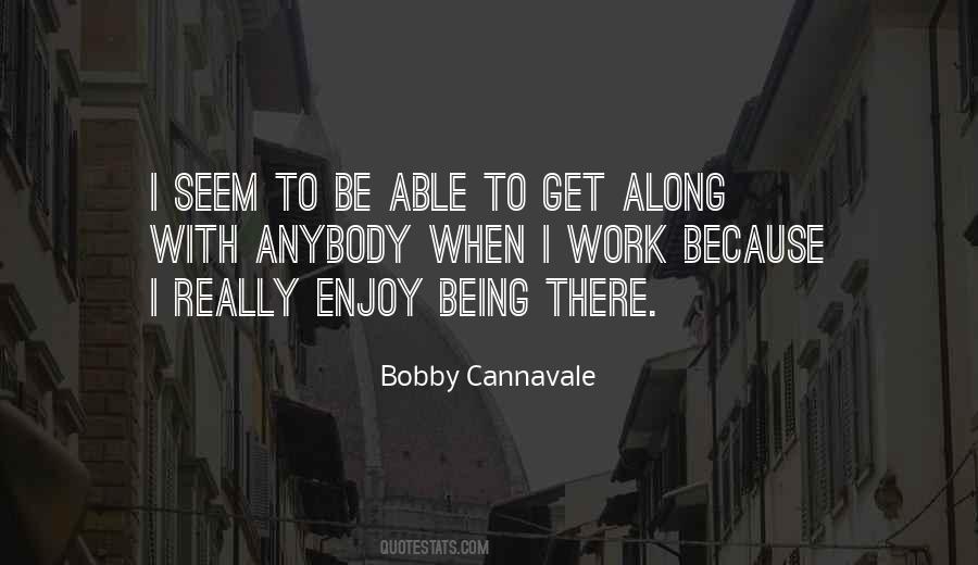 Bobby Cannavale Quotes #1004734