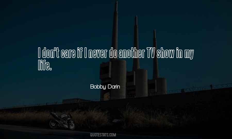Bobby Darin Quotes #1511027