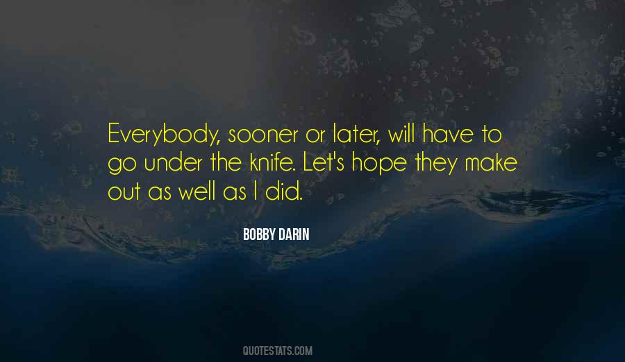 Bobby Darin Quotes #561056
