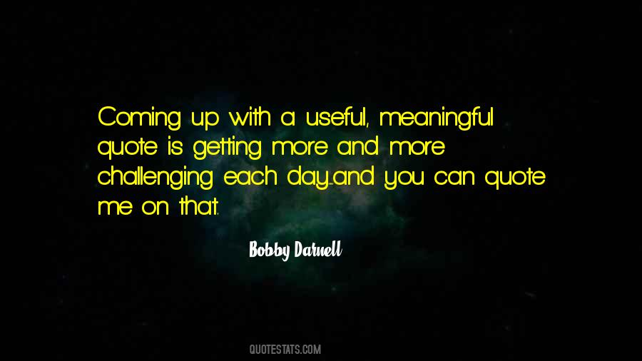 Bobby Darnell Quotes #1619581