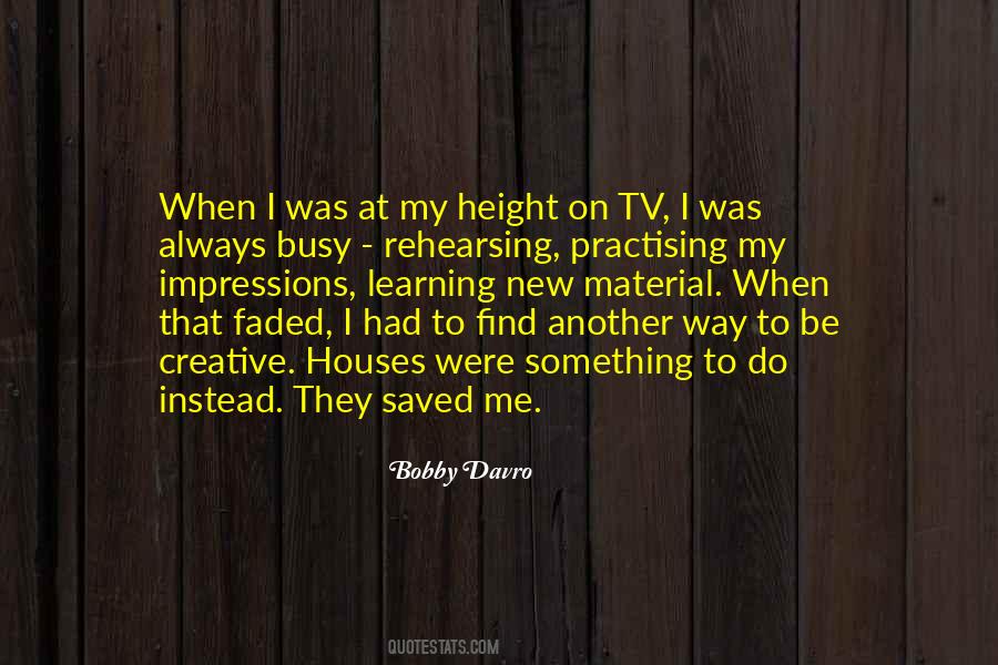 Bobby Davro Quotes #1755066