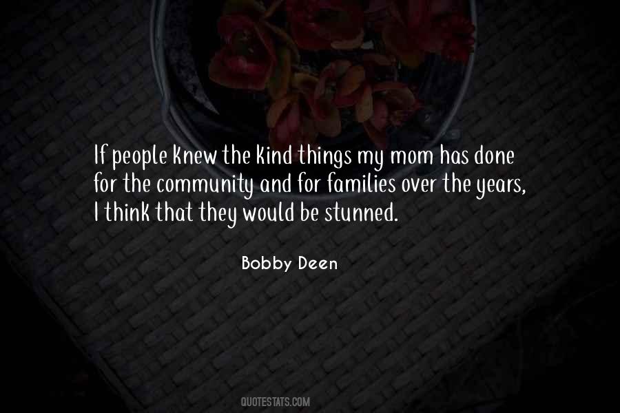Bobby Deen Quotes #250016 Bobby Deen Quotes #250016