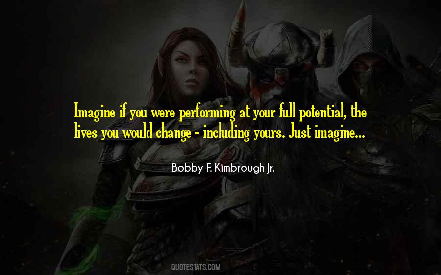 Bobby F. Kimbrough Jr. Quotes #1042310