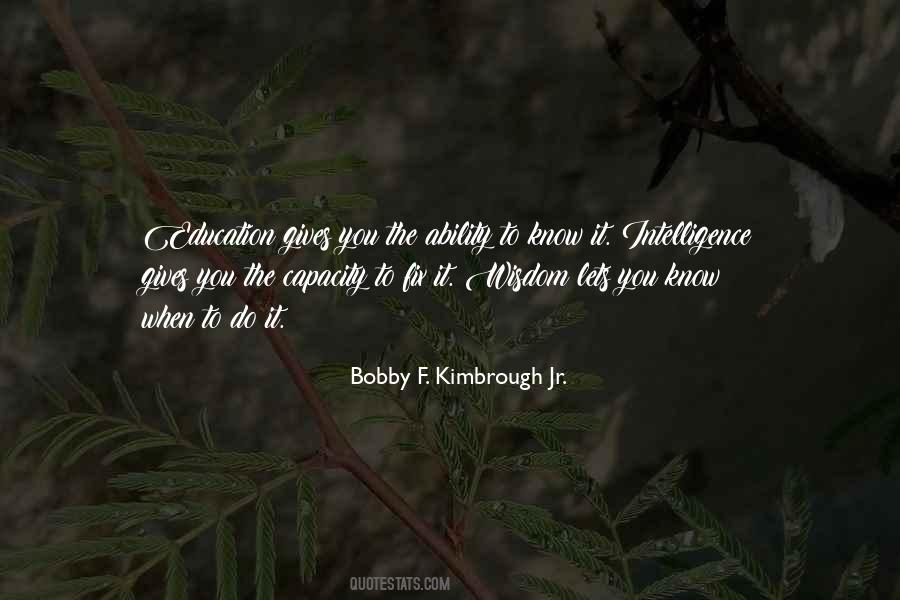 Bobby F. Kimbrough Jr. Quotes #1102095