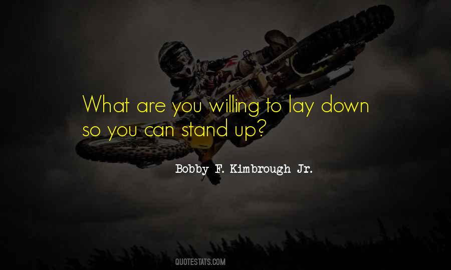 Bobby F. Kimbrough Jr. Quotes #1253218