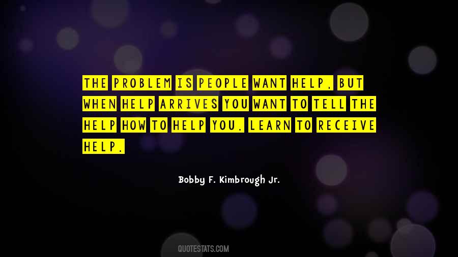 Bobby F. Kimbrough Jr. Quotes #134688