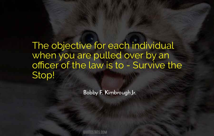 Bobby F. Kimbrough Jr. Quotes #138242