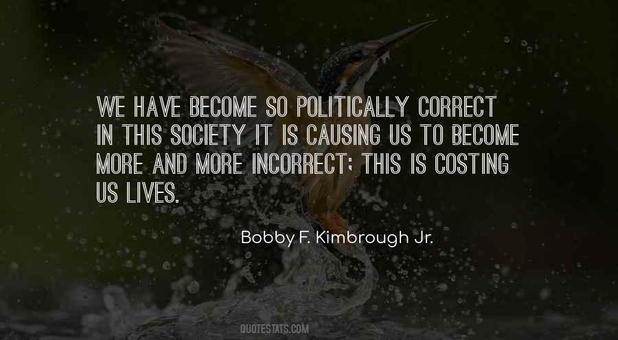 Bobby F. Kimbrough Jr. Quotes #1588147