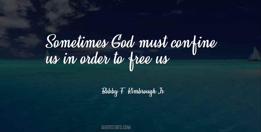 Bobby F. Kimbrough Jr. Quotes #1657227