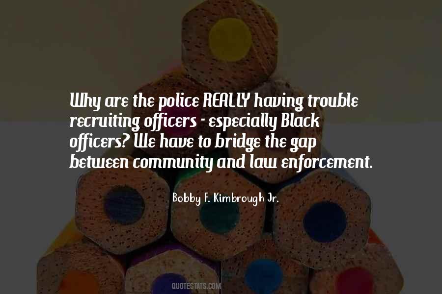Bobby F. Kimbrough Jr. Quotes #1739677
