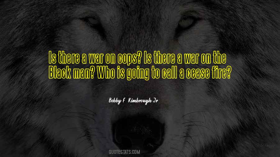 Bobby F. Kimbrough Jr. Quotes #475758