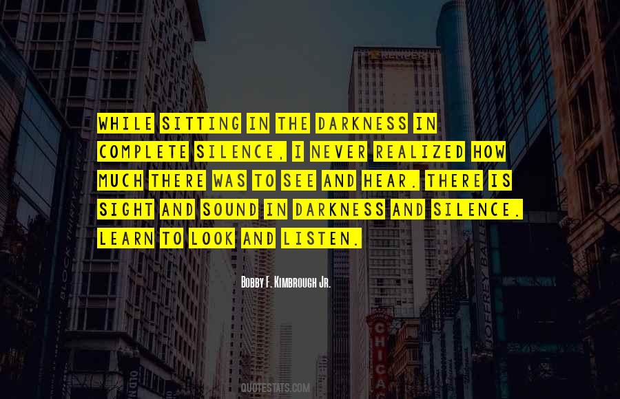 Bobby F. Kimbrough Jr. Quotes #781138
