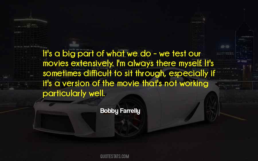 Bobby Farrelly Quotes #1190191