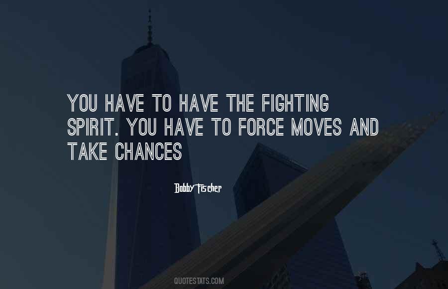 Bobby Fischer Quotes #1215181