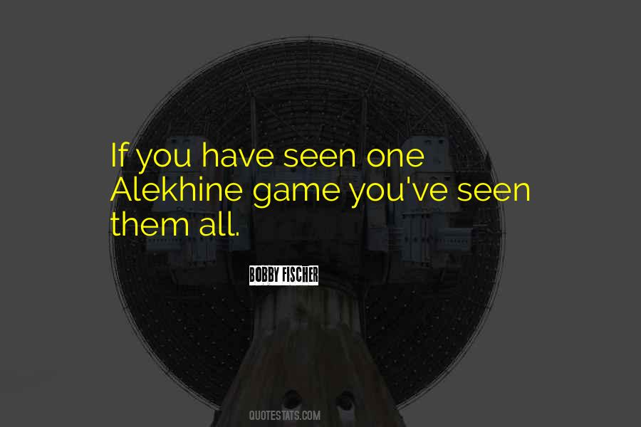 Bobby Fischer Quotes #1271290 Bobby Fischer Quotes #1271290