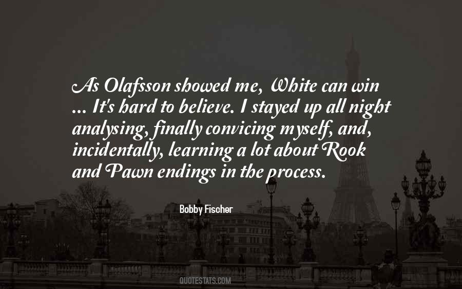 Bobby Fischer Quotes #224059 Bobby Fischer Quotes #224059