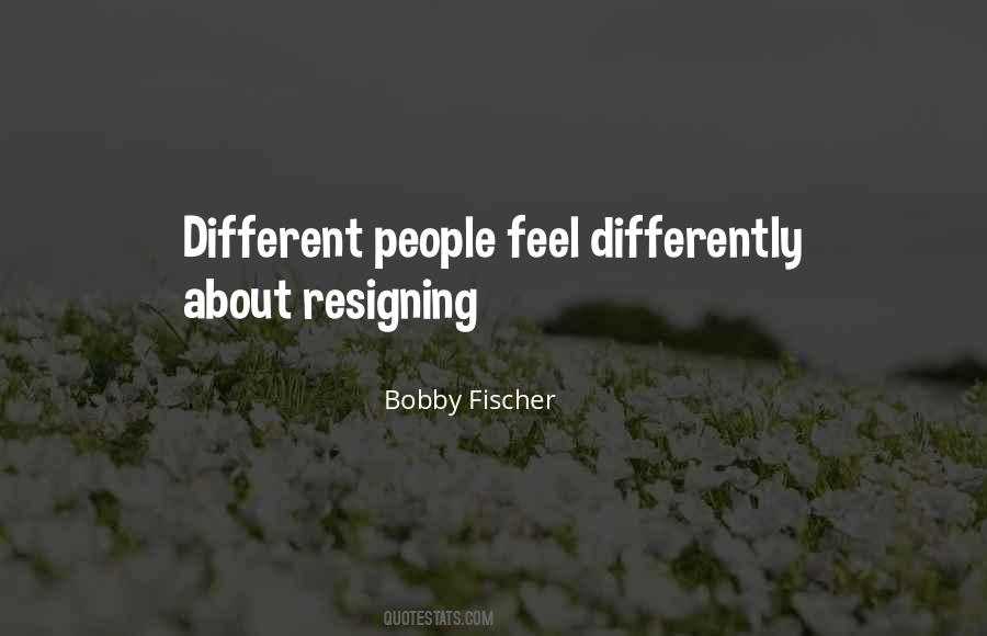 Bobby Fischer Quotes #540689