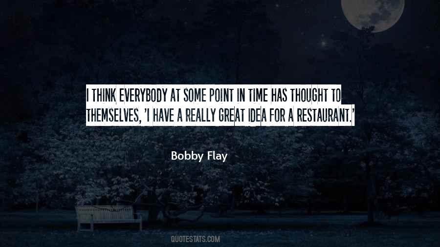 Bobby Flay Quotes #1029212