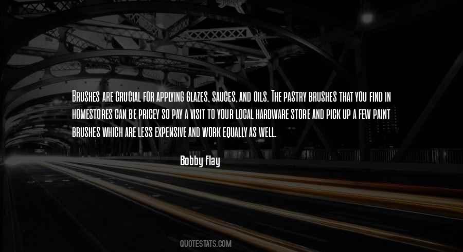 Bobby Flay Quotes #157616