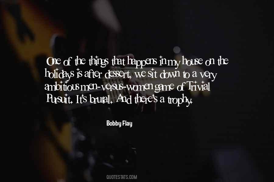 Bobby Flay Quotes #1843190