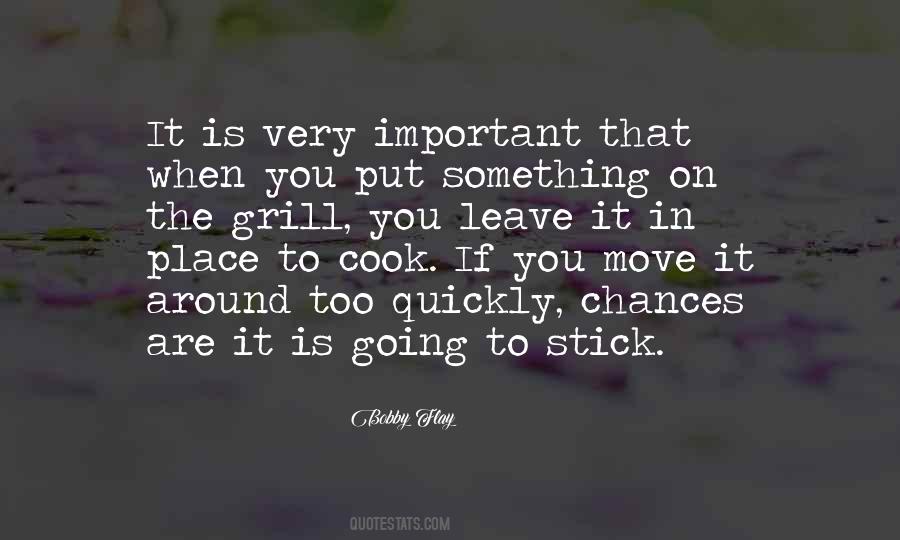 Bobby Flay Quotes #599618