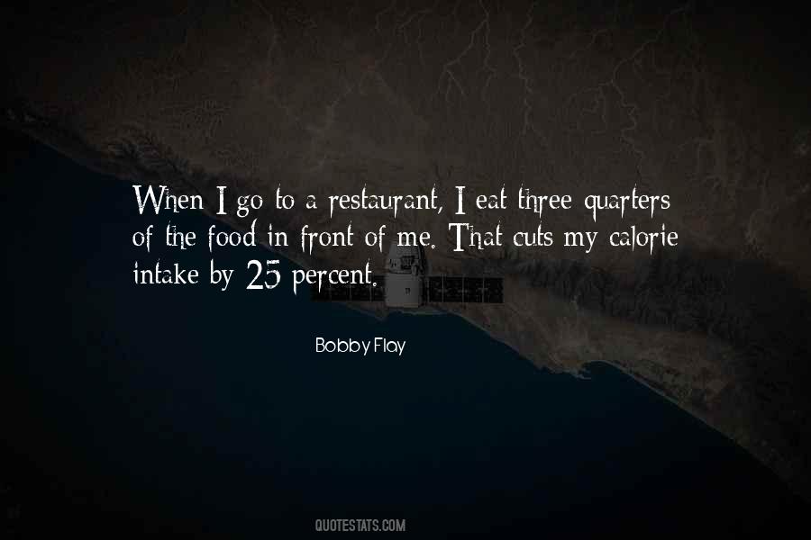 Bobby Flay Quotes #719632