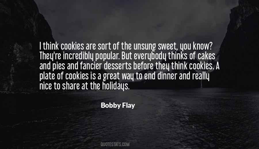 Bobby Flay Quotes #80920