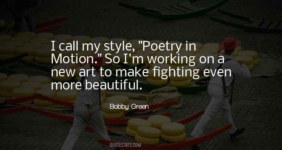 Bobby Green Quotes #168466