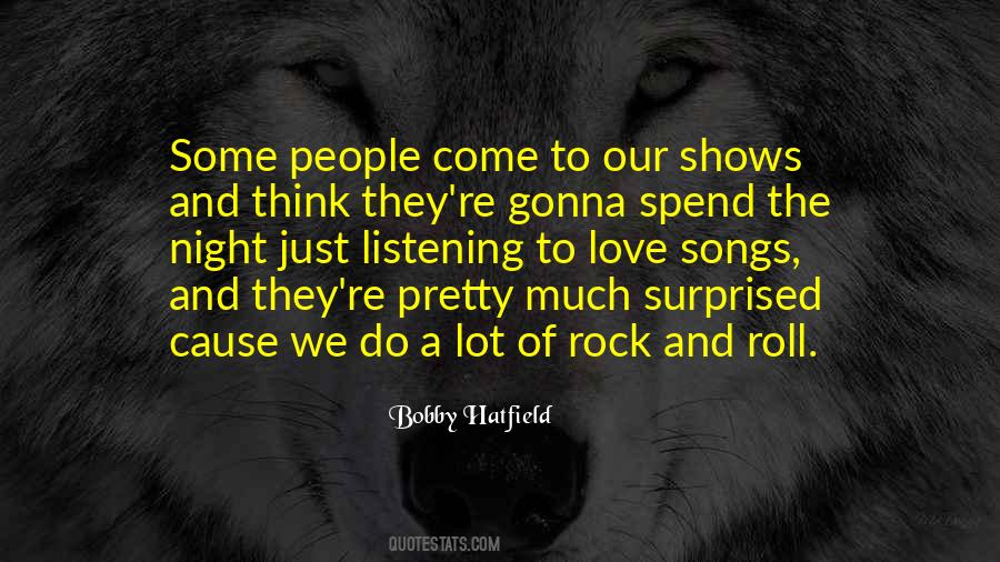 Bobby Hatfield Quotes #1029436