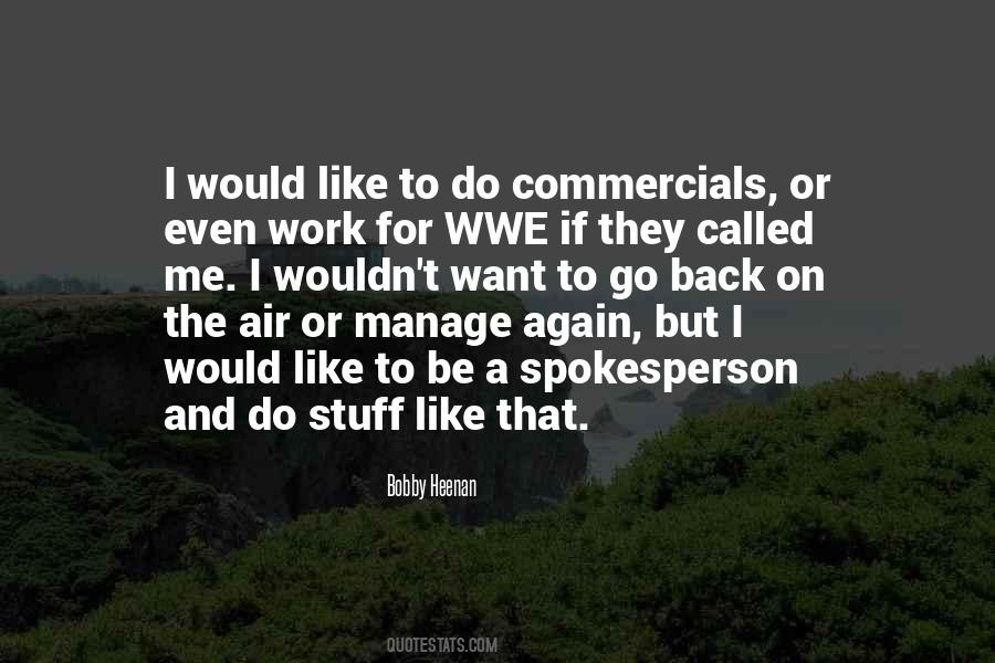 Bobby Heenan Quotes #1603282