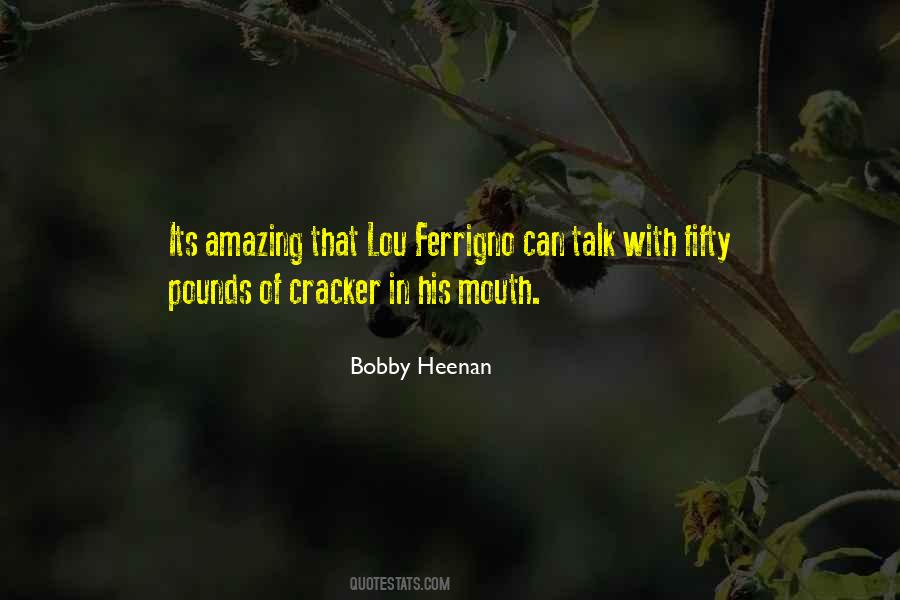 Bobby Heenan Quotes #326381