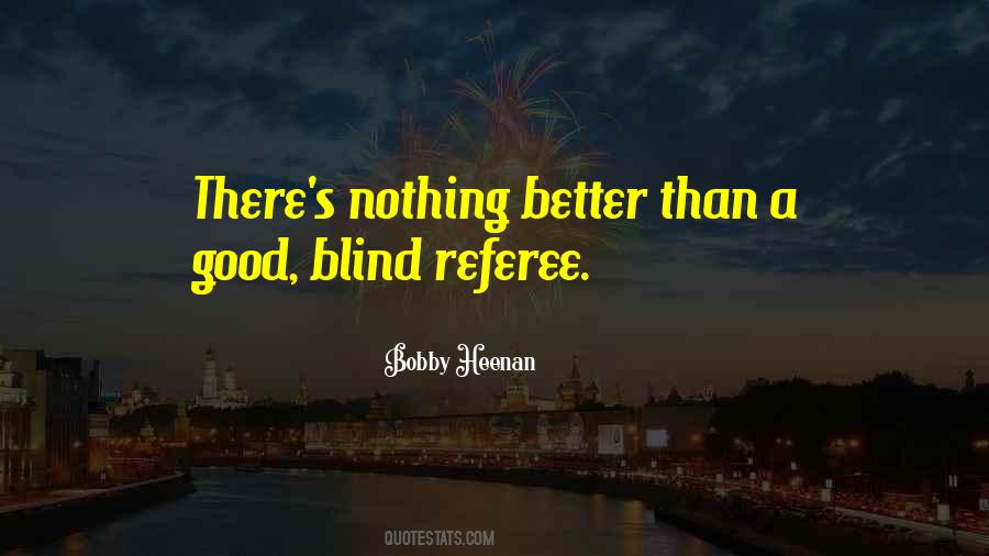 Bobby Heenan Quotes #946829