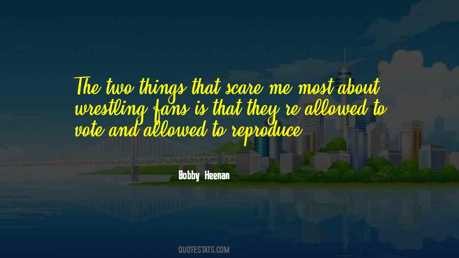 Bobby Heenan Quotes #966049