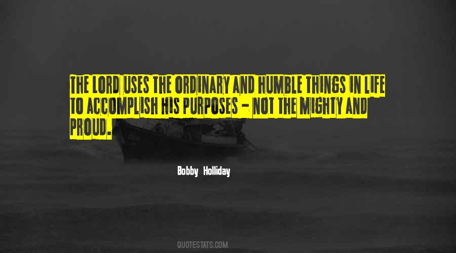 Bobby Holliday Quotes #893300 Bobby Holliday Quotes #893300