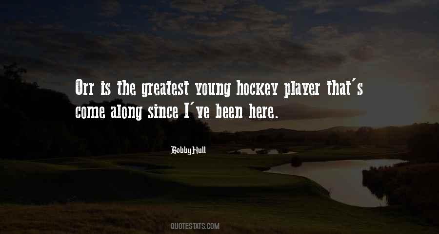 Bobby Hull Quotes #101495