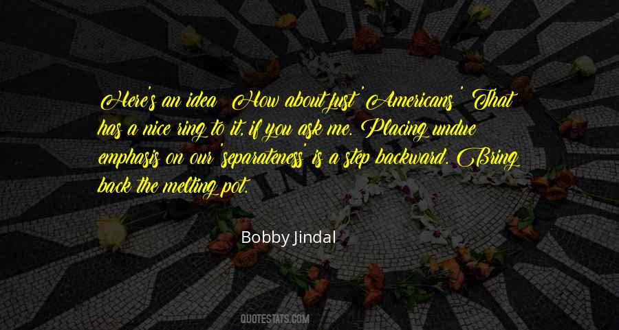 Bobby Jindal Quotes #1643983