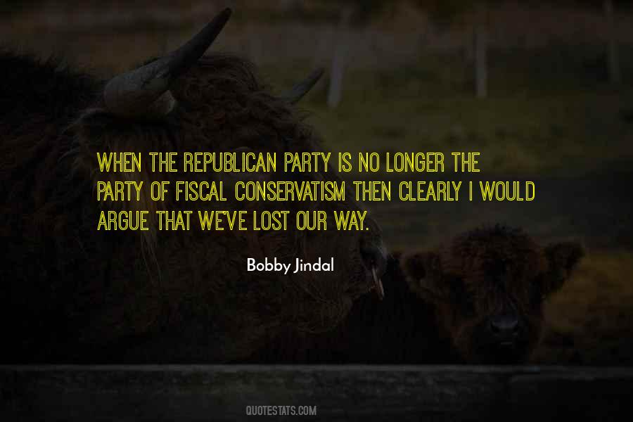 Bobby Jindal Quotes #1756615