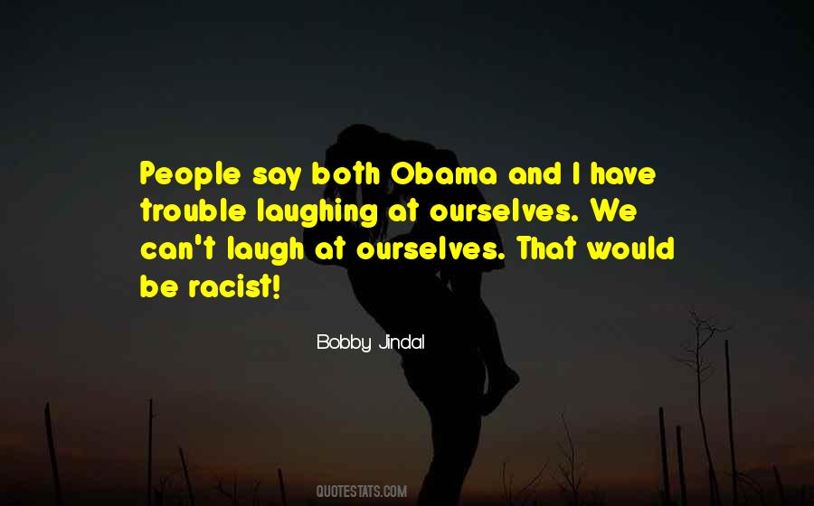 Bobby Jindal Quotes #408847