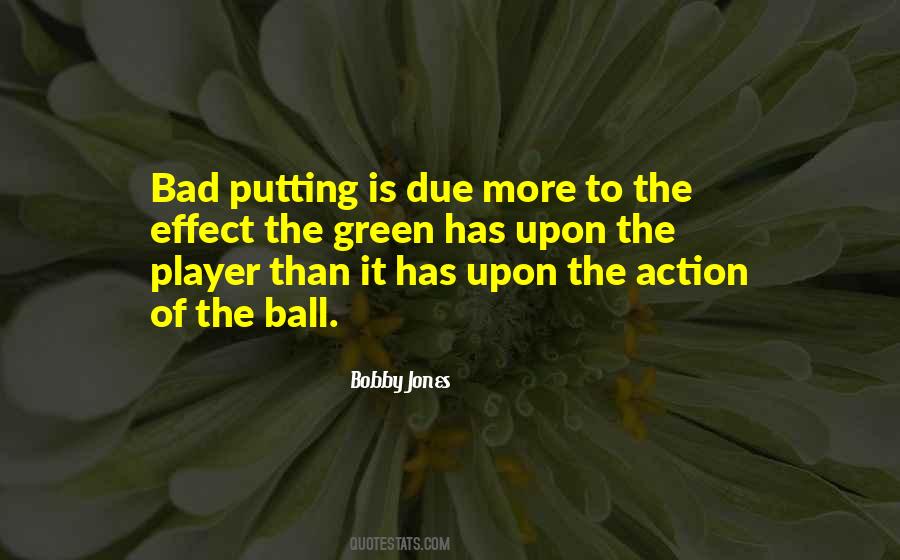 Bobby Jones Quotes #1353168