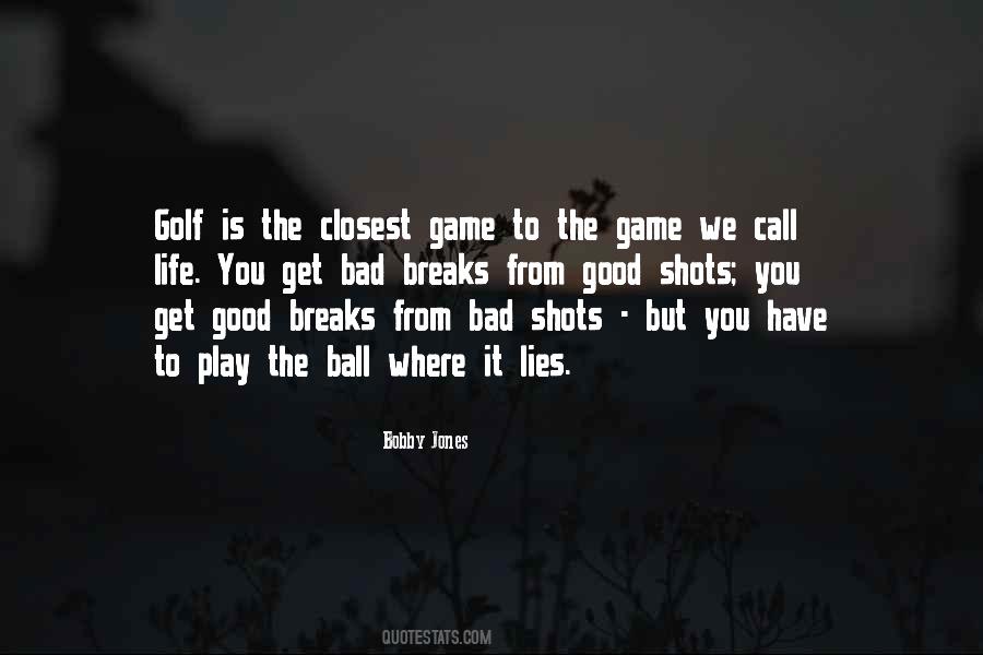 Bobby Jones Quotes #157319