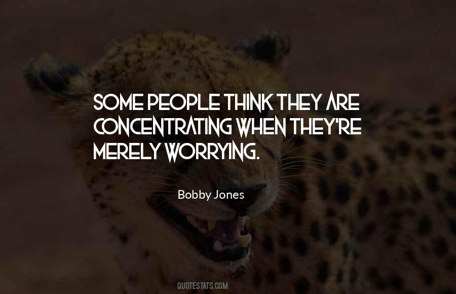 Bobby Jones Quotes #255413