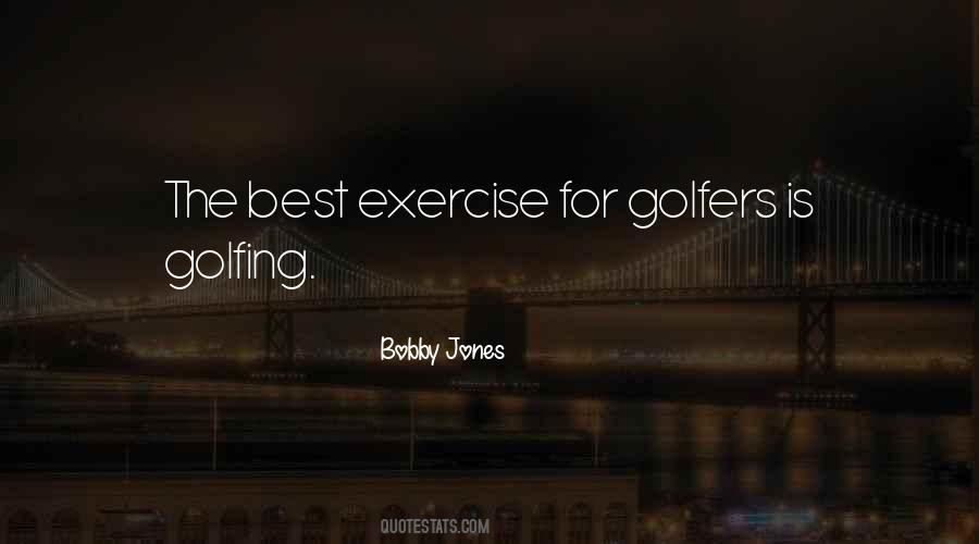 Bobby Jones Quotes #342305